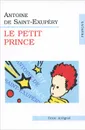 Le Petit Prince / Маленький принц - Antoine de Saint-Exupery