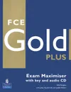 Fce Gold Plus: Exam Maximiser with Key (+ 2 CD-ROM) - Sally Burgess, Jacky Newbrook, Judith Wilson