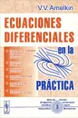 Ecuaciones diferenciales en la practica - V. V. Amelkin