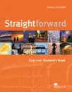 Straightforward: Beginner: Student's Book - Lindsay Clandfield