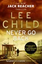 Never Go Back - Lee Child
