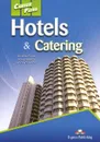 Career Paths: Hotels and Catering: Student's Book - Virginia Evans, Jenny Dooley, Veronica Garza