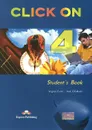 Click On 4: Student's Book - Virginia Evans, Neil O'Sullivan