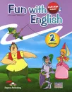 Fun with English 2: Pupil's Book - Jenny Dooley, Virginia Evans
