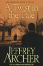 A Twist in the Tale - Jeffrey Archer