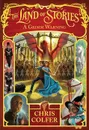 The Land of Stories: A Grimm Warning - Колфер Крис