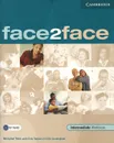 Face2Face: Intermediate: Workbook with Key - Nicholas Tims, Chris Redston, Gillie Cunningham