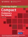 Compact Preliminary for Schools: Teacher's Book - Sue Elliott, Amanda Thomas