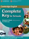 Complete Key for Schools: Student's Book without Answers (+ CD-ROM) - David McKeegan