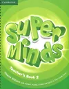 Super Minds: Level 2: Teacher's Book - Melanie Williams, Herbert Puchta, Gunter Gerngross, Peter Lewis-Jones