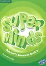 Super Minds 2: Teacher's Resource Book (+ CD-ROM) - Garan Holcombe