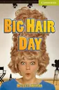 Big Hair Day: Starter - Margaret Johnson