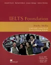 IELTS Foundation: Study Skills (+ CD-ROM) - Rachael Roberts, Andrew Preshous, Joanne Gakonga, Amanda French