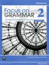 Focus on Grammar 2: Workbook - Samuela Eckstut-Didier