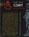 Czary i czarty polskie. Wypisy czarnoksieskie - Julian Tuwim