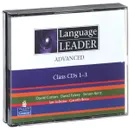 Language Leader: Advanced (аудиокурс на 3 CD) - Simon Kent, David Cotton, David Falvey, Ian Lebeau, Gareth Rees