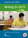 Writing for IELTS 4.5-6.0: Student's Book - Sam McCarter, Norman Whitby