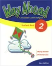 Way Ahead 2: Teacher‘s Book - Mary Bowen, Printha Ellis