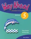 Way Ahead 5: Workbook - Mary Bowen, Printha Ellis