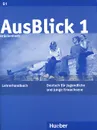 Ausblick 1: Lehrerhandbuch - Anni Fischer-Mitziviris, Sylvia Janke-Papanikolaou