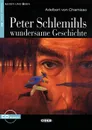 Peter Schlemihls wundersame Geschichte: Niveau Zwei A2 (+ CD) - Adelbert von Chamisso
