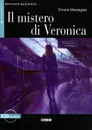 Il Mistero di Veronica: B1 (+ CD) - Cinzia Medaglia