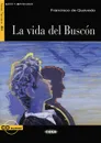 La vida del Buscon: Nivel tercero B1 (+ CD) - Francisco de Quevedo