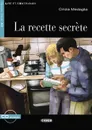 La recette Secrete: Niveau Deux A2 (+ CD) - Cinzia Medaglia