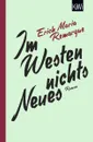 Im Westen nichts Neues - Erich Maria Remarque
