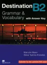 Destination B2: Grammar & Vocabulary with Answer Key - Манн Малколм, Тейлор-Ноулз Стив