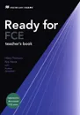 Ready For FCE: Upper-Intermediate: Teacher's Book - Hilary Thompson, Roy Norris, Andrew Jurascheck