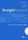 Straightforward Pre-Intermediate: Teachers Book (+ 2 CD-ROM) - Jim Scrivener, Kenna Bourke, Jenny Roden, Nicholas Sheard, Steve Wasserman