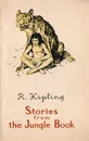 Stories from the Jungle Book - Kipling R.