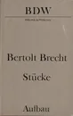 Bertolt Brecht. Stucke - Bertolt Brecht