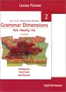 Grammar Dimensions 2: Lesson Planner - Ingrid Wisniewska