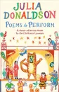 Poems to Perform - Julia Donaldson