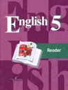 English 5: Reader / Английский язык. 5 класс. Книга для чтения - В. П. Кузовлев, Н. М. Лапа, И. П. Костина, О. В. Дуванова, Е. В. Кузнецова
