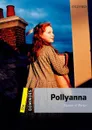 Pollyanna: Level 1 - Eleanor H. Porter