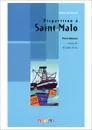Disparition a Saint-Malo: Niveau A1 (+ CD) - Pierre Delaisne