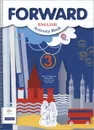 Forward English: Activity Book / Английский язык. 3 класс. Рабочая тетрадь - М. В. Вербицкая, Б. Эббс, Э. Уорелл, Э. Уорд