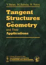 Tangent Structures in Geometry and Their Applications - V. Balan, M. Rahula, N. Voicu