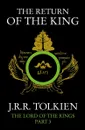 The Return of the King: The Lord of the Rings: Part 3 - J. R. R. Tolkien