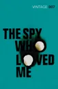 The Spy Who Loved Me - Fleming, Ian