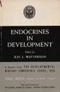 Endocrines in Development - Ray L. Watterson