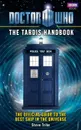 Doctor Who: The Tardis Handbook - Steve Tribe