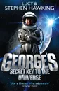 George's Secret Key to the Universe - Hawking, Lucy, Hawking, Stephen