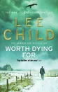 Worth Dying For - Child, Lee