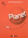 Planet: Lehrerhandbuch 1. Deutsch fur Jugendliche - Siegfried Buttner, Gabriele Kopp