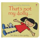 That's Not My Dolly... - Fiona Watt