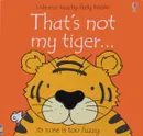 That's Not My Tiger... - Уотт Фиона